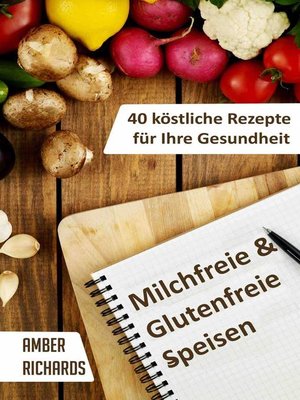 cover image of Milchfreie & Glutenfreie Speisen